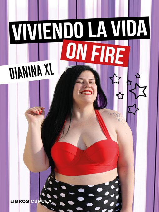 Title details for Viviendo la vida on fire by Dianina XL - Available